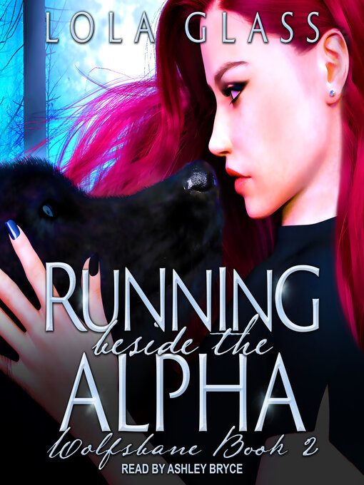 Title details for Running beside the Alpha by Lola Glass - Wait list